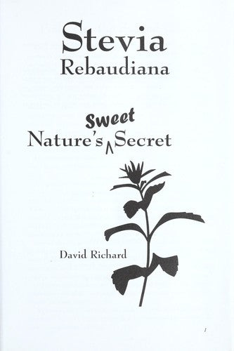 Stevia Rebaudiana: Nature's Sweet Secret