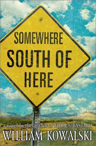 Somewhere South Of Here: A Novel