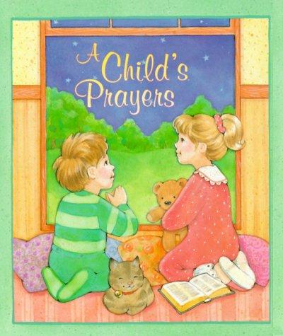 A Child's Prayers