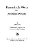 Remarkable Words With Astonishing Origins (without dust jacket)
