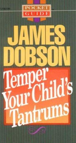 Temper Your Child's Tantrums (Pocket Guides)