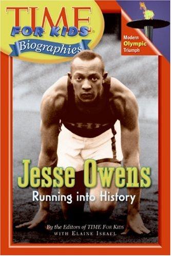 Time For Kids: Jesse Owens: Running Into History (Time For Kids): running into history
