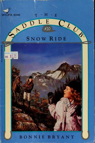 Snow Ride (Saddle Club(R))