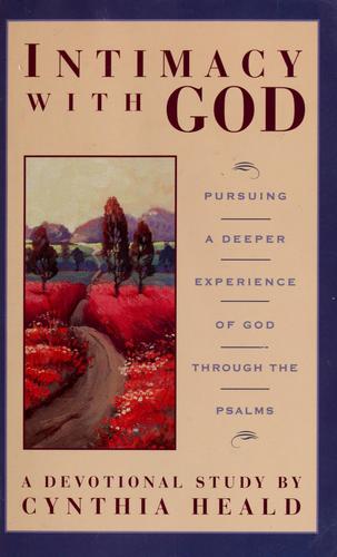 The Creator My Confident : Developing Intimacy With God Through Psalms