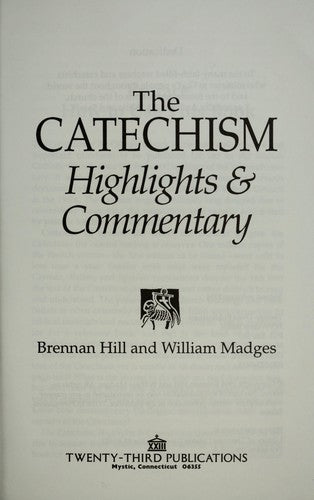 The Catechism: highlights & commentary