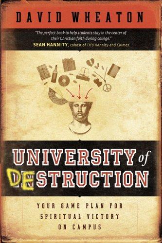 University Of Destruction: Your Game Plan For Spiritual Victory On Campus