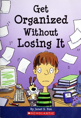 Get Organized Without Losing It
