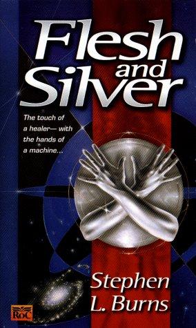 Flesh And Silver