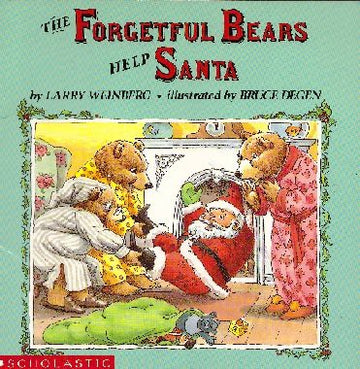 The Forgetful Bears Help Santa