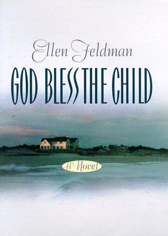 God Bless The Child: A Novel