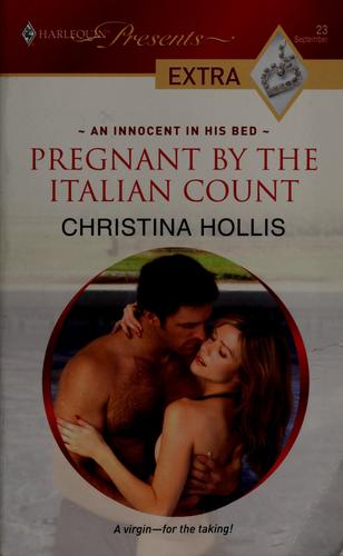 Pregnant By The Italian Count (Harlequin Presents Extra)
