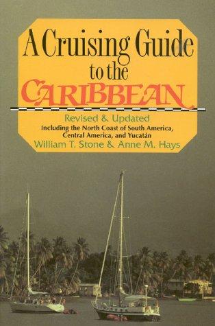 A Cruising Guide To The Caribbean