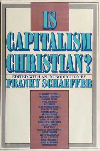 Is Capitalism Christian?: Toward A Christian Perspective On Economics: toward a Christian perspective on economics