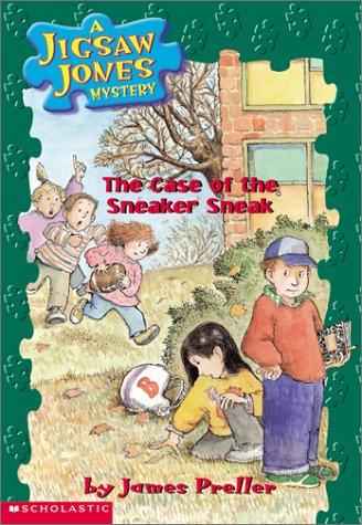 The Case Of The Sneaker Sneak (Jigsaw Jones Mystery #16)