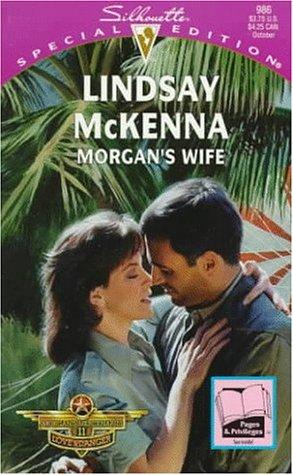 Morgan's Wife (Morgan's Mercenaries Ii: Love And Danger, Book 1) (Special Edition #986)