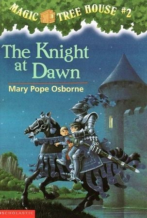 The Knight At Dawn (Magic Tree House, #2)