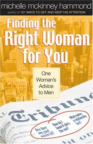 Finding The Right Woman For You