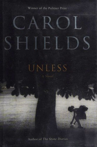 Unless: A Novel