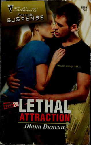 Lethal Attraction (Silhouette Intimate Moments)