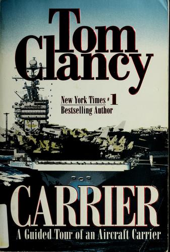 Carrier: a guided tour of an aircraft carrier