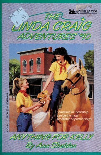 Anything For Kelly Linda Craig Adventures #10 (The Linda Craig Adventures, No 10)