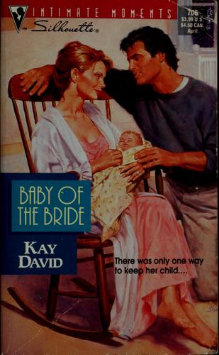Baby Of The Bride (Silhouette Intimate Moments, No 706)