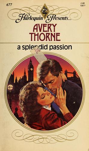 A Splendid Passion