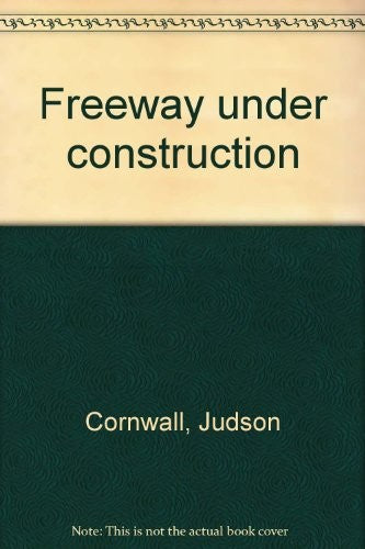 Freeway Under Construction