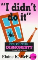 'I Didn't Do It': dealing with dishonesty