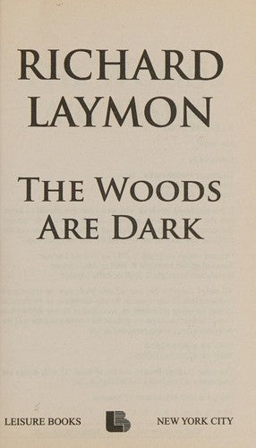 The Woods Are Dark