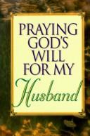 Praying God's Will For My Husband