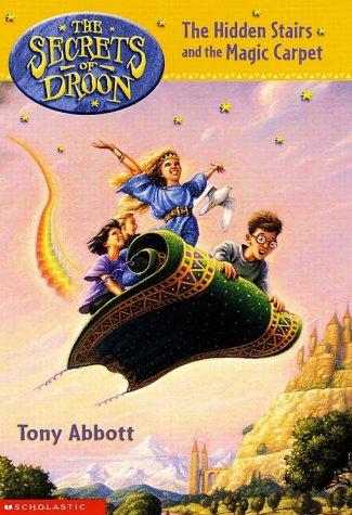 The Hidden Stairs And The Magic Carpet (Secrets Of Droon, #01)