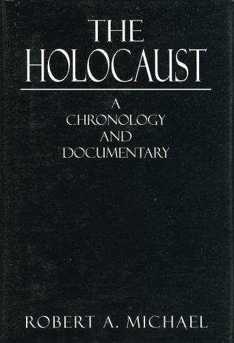 The Holocaust: A Chronology And Documentary