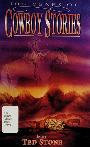 100 Years Of Cowboy Stories