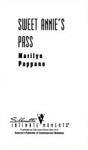 Sweet Annie's Pass (Silhouette Intimate Moments, No 512)