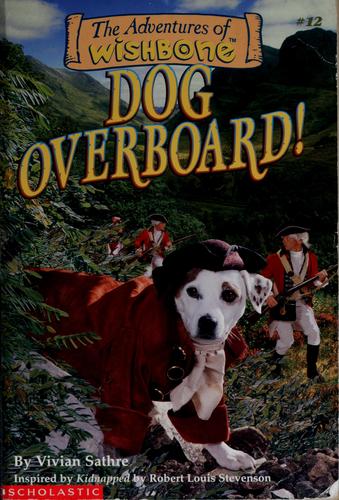 Dog Overboard! (Adventures Of Wishbone)
