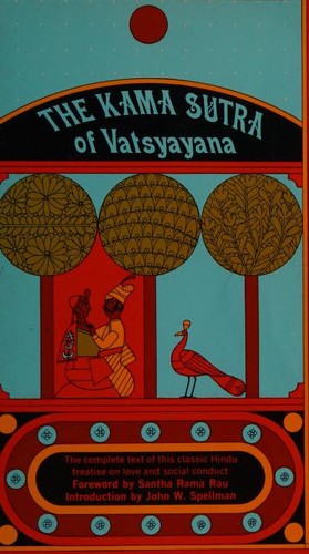 Kama Sutra Of Vatsyayana: The Classic Hindu Treatise on Love and Social Conduct