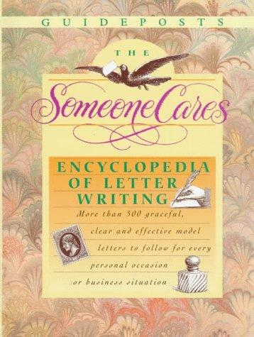The Someone Cares Encyclopedia Of Letter Writing: A Guideposts Book
