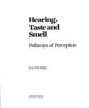 The Human Body: Hearing, Taste, And Smell: Pathways of Perception