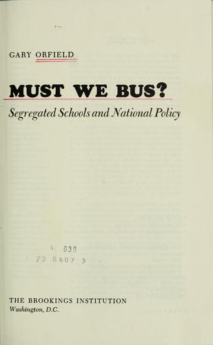 Must We Bus?
