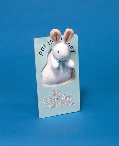 Pat the Bunny : Things That You Can Do