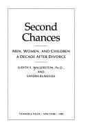 Second Chances: Men, Women, And Children A Decade After Divorce