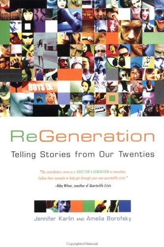 Regeneration: telling stories from our twenties
