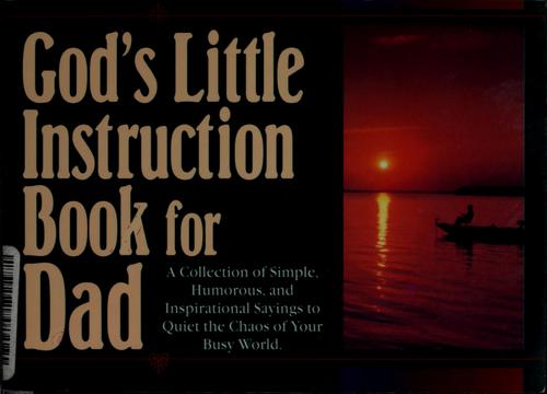 God's Little Instruction Book For Dad (God's Little Instruction Books)