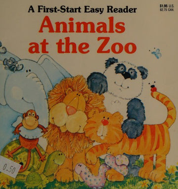 Animals At The Zoo (First-Start Easy Readers)