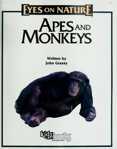 Apes And Monkeys (An Eyes On Nature Book)
