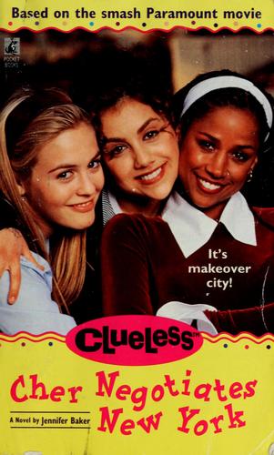 Cher Negotiates New York (Clueless): Cher negotiates New York