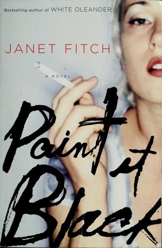 Paint It Black: A Novel (without dust jacket)