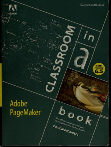 Adobe(R) Pagemaker(R) 6.5 Classroom In A Book