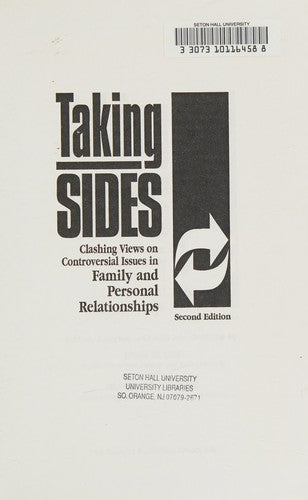 Taking Sides: Clashing Views On Controversial Issues In Family And Personal Relationships (Second Edition)